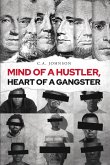 Mind of a Hustler, Heart of a Gangster (eBook, ePUB)