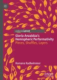 Gloria Anzaldúa&quote;s Hemispheric Performativity (eBook, PDF)