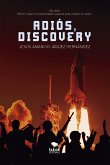 Adiós, Discovery (eBook, ePUB)