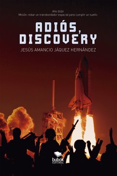 Adiós, Discovery (eBook, ePUB) - Jáquez Hernández, Jesús Amancio