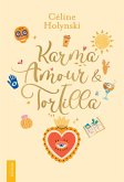 Karma, amour & tortilla (eBook, ePUB) Karma, amour & tortilla (eBook, ePUB)