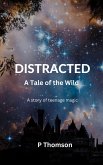 Distracted (Tales of the Wild) (eBook, ePUB)
