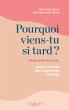 Pourquoi viens-tu si tard ? (eBook,... - Bild 1