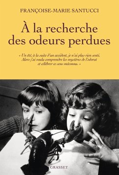 À la recherche des odeurs perdues (eBook, ePUB) - Santucci, Françoise-Marie