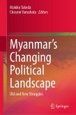 Myanmar&quote;s Changing Political Landscape (eBook, PDF)