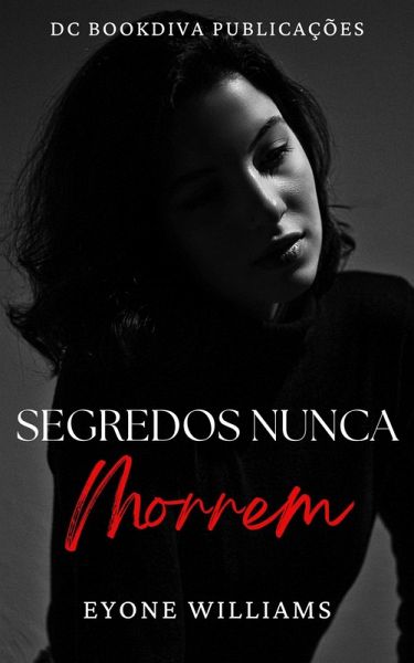 Segredos nunca morrem (1) (eBook, ePUB)