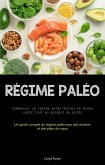 Régime Paléo: Commencer un régime paléo Restez en bonne santé tout en perdant du poids (eBook, ePUB)