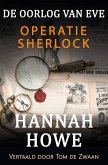 De Oorlog van Eve - Operatie Sherlock (De Oorlog van Eve, Heldinnen van de SOE, #5) (eBook, ePUB)