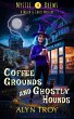 Coffee Grounds and Ghostly Hounds... - Bild 1