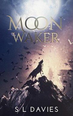 Moon Waker (eBook, ePUB) - Davies, S L