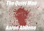 The Quiet Man (eBook, ePUB)