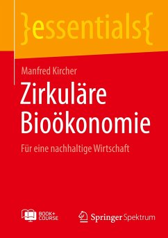 Zirkuläre Bioökonomie - Kircher, Manfred