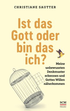 Ist das Gott oder bin das ich? - Sautter, Christiane