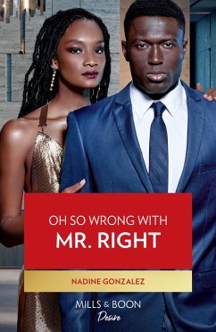 Oh So Wrong With Mr. Right (Texas Cattleman's Club: The Wedding, Book 5) (Mills & Boon Desire) (eBook, ePUB) - Gonzalez, Nadine