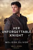 Her Unforgettable Knight (Protectors of the Crown, Book 3) (Mills & Boon Historical) (eBook, ePUB)
