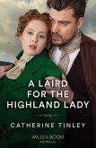 A Laird For The Highland Lady (Lairds of the Isles, Book 3) (Mills & Boon Historical) (eBook, ePUB)