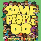 Some People Do (fixed-layout eBook, ePUB)