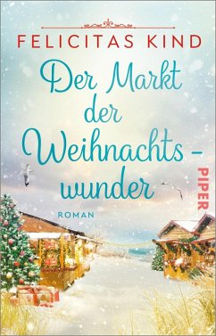 Der Markt der Weihnachtswunder (eBook, ePUB) - Kind, Felicitas