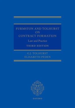 Furmston and Tolhurst on Contract Formation - Tolhurst, G.J. (University of Sydney); Peden, Elisabeth (Judge, Judge, Supreme Court of New South Wales)