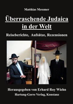 Überraschende Judaica in der Welt - Messmer, Matthias