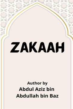 Zakaah - Ibn Baaz, Sheikh Abdul-Azeez