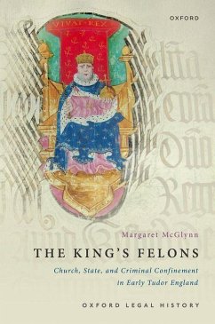 The King's Felons - McGlynn, Margaret (Professor of History, Professor of History, Weste