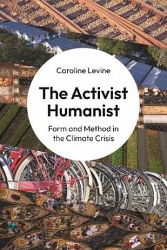 The Activist Humanist - Levine, Caroline