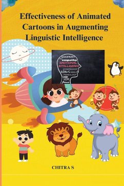 Effectiveness of animated cartoons in augmenting linguistic intelligence - S, Chitra