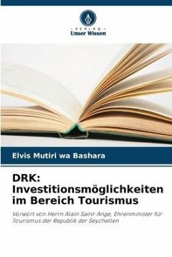 DRK: Investitionsmöglichkeiten im Bereich Tourismus - Mutiri wa Bashara, Elvis