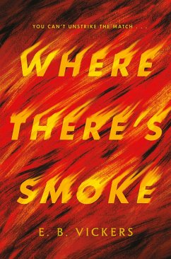 Where There's Smoke - Vickers, E. B.