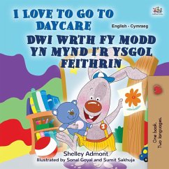 I Love to Go to Daycare (English Welsh Bilingual Book for children)