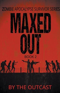 Maxed Out - Outcast, The