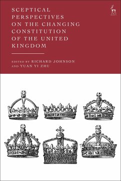 Sceptical Perspectives on the Changing Constitution of the United Kingdom (eBook, ePUB)