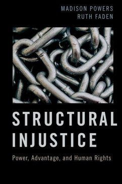 Structural Injustice - Powers, Madison (, Georgetown University); Faden, Ruth (, John Hopkins University)