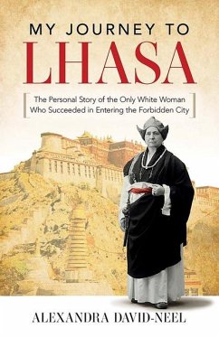 My Journey to Lhasa - David-Neel, Alexandra