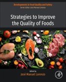 Strategies to Improve the Quality of Foods
