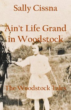 Ain't Life Grand in Woodstock - Cissna, Sally