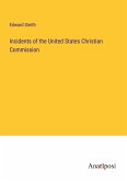 Incidents of the United States Christian Commission