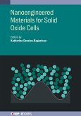 Nanoengineered Materials for Solid Oxide Cells (eBook, ePUB)