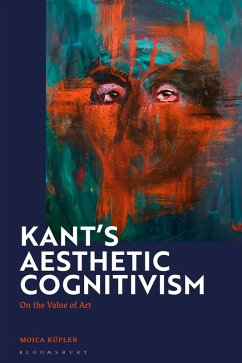 Kant's Aesthetic Cognitivism (eBook, PDF) - Kuplen, Mojca