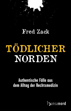 Tödlicher Norden (eBook, ePUB) - Zack, Fred