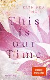 This is Our Time / Hollywood Dreams Bd.1 (eBook, ePUB)