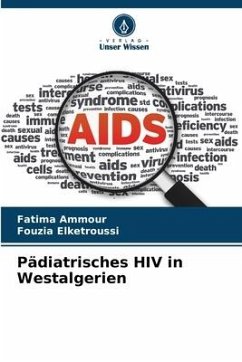 Pädiatrisches HIV in Westalgerien - Ammour, Fatima;Elketroussi, Fouzia