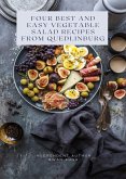 Four Best and Easy Vegetable Salad Recipes from Quedlinburg (eBook, ePUB) Four Best and Easy Vegetable Salad Recipes from Quedlinburg (eBook, ePUB)