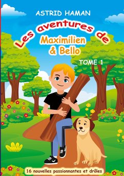 Les aventures Maximilien & Bello (eBook, ePUB)