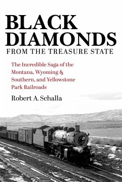 Black Diamonds from the Treasure State - Schalla, Robert A