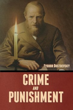 Crime and Punishment - Dostoevsky, Fyodor