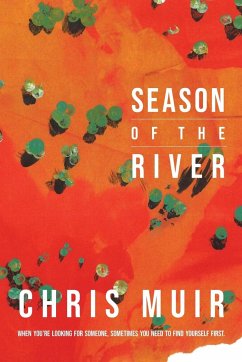 Season of the River - Muir, Chris