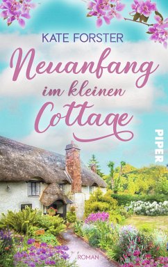 Neuanfang im kleinen Cottage (eBook, ePUB) - Forster, Kate