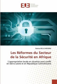 Les Réformes du Secteur de la Sécurité en Afrique - BELLA MESSINA, Fabrice